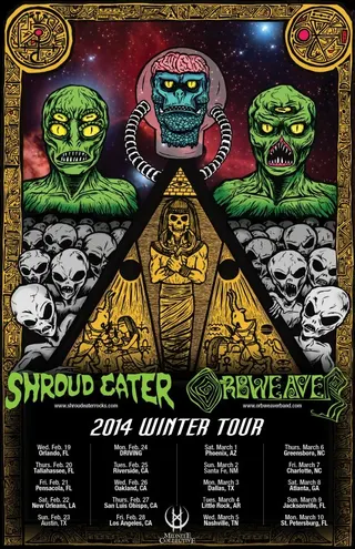 Show flyer, shroud eater, orbweaver, Pensacola FL, Feb 21, 2014