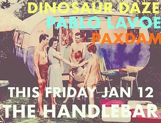 Show flyer, dinosaur daze, pablo lavoe +1, Pensacola FL, Jan 12, 2018