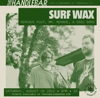 Show flyer, surf wax, nervous pulp +2, Pensacola FL, Aug 20, 2022