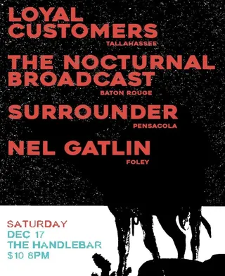 Show flyer, loyal customers, nocturnal broadcast +2, Pensacola FL, Dec 17, 2022