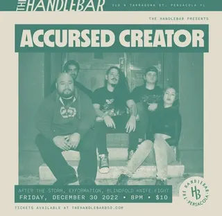 Show flyer, accursed creator, after the storm +2, Pensacola FL, Dec 30, 2022