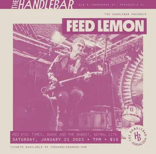 Show flyer, feed lemon, the mid evil times +2, Pensacola FL, Jan 21, 2023