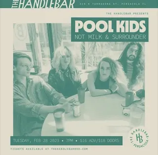 Show flyer, pool kids, not milk +1, Pensacola FL, Feb 28, 2023