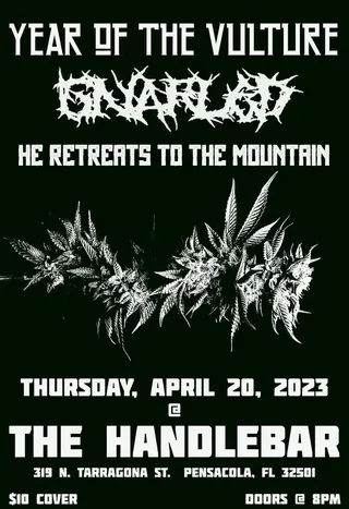 Show flyer, year of the vulture, gnarled +1, Pensacola FL, Apr 20, 2023