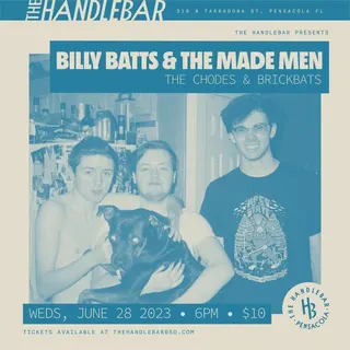 Show flyer, billy batts, the made men +2, Pensacola FL, Jun 28, 2023