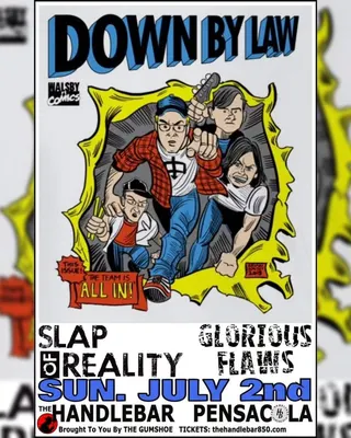 Show flyer, down by law, slap of reality +1, Pensacola FL, Jul 2, 2023