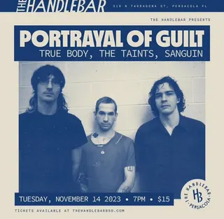 Show flyer, portrayal of guilt, true body +2, Pensacola FL, Nov 14, 2023