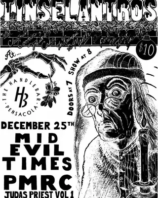 Show flyer, the tinselantros, the mid evil times +1, Pensacola FL, Dec 25, 2023
