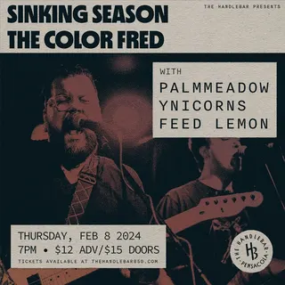 Show flyer, sinking season, the color fred +3, Pensacola FL, Feb 8, 2024
