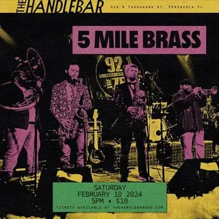 Show flyer, 5 mile brass, cremro smith +4, Pensacola FL, Feb 10, 2024