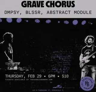 Show flyer, grave chorus, dmpsy +2, Pensacola FL, Feb 29, 2024