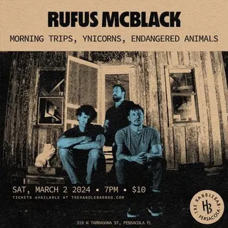 Show flyer, rufus mcblack, morning trips +2, Pensacola FL, Mar 2, 2024