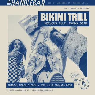 Show flyer, bikini trill, nervous pulp +1, Pensacola FL, Mar 8, 2024