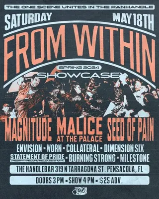 Show flyer, magnitude, malice +8, Pensacola FL, May 18, 2024