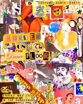 Show flyer, murder on the dance floor: dance party, Pensacola FL, May 24, 2024
