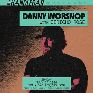 Show flyer, danny worsnop, jericho rose, Pensacola FL, Jul 14, 2024