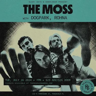 Show flyer, the moss, Pensacola FL, Jul 16, 2024