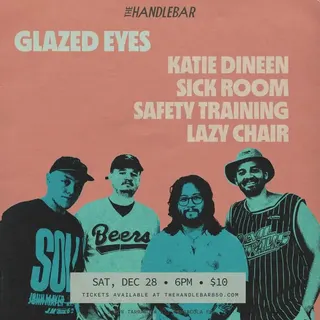 Show flyer, glazed eyes, katie dineen +3, Pensacola FL, Dec 28, 2024