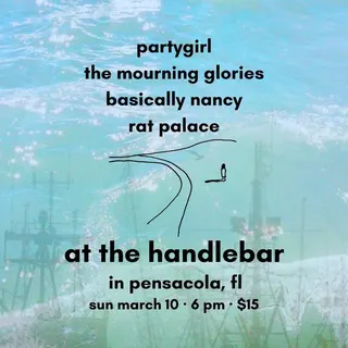 Show flyer, partygirl, the mourning glories +2, Pensacola FL, Mar 9, 2025