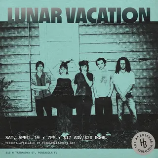 Show flyer, lunar vacation, Pensacola FL, Apr 19, 2025