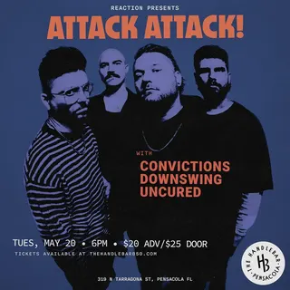Show flyer, attack attack!, convictions +2, Pensacola FL, May 20, 2025