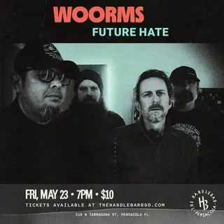 Show flyer, woorms, future hate, Pensacola FL, May 23, 2025