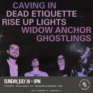Show flyer, caving in, dead etiquette +3, Pensacola FL, Jul 20, 2025