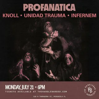 Show flyer, profanatica, knoll +2, Pensacola FL, Jul 21, 2025