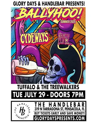 Show flyer, ballyhoo!, cydeways +2, Pensacola FL, Jul 29, 2025