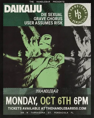 Show flyer, daikaiju, die sexual +2, Pensacola FL, Oct 6, 2025