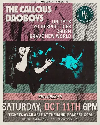 Show flyer, the callous daoboys, unitytx +2, Pensacola FL, Oct 11, 2025