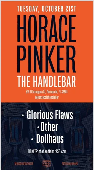 Show flyer, horace pinker, glorious flaws +2, Pensacola FL, Oct 21, 2025
