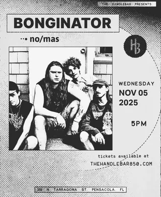 Show flyer, bonginator, no mas, Pensacola FL, Nov 5, 2025