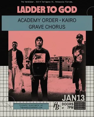Show flyer, ladder to god, academy order +2, Pensacola FL, Jan 13, 2026