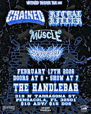 Show flyer, chained, ritual killer +2, Pensacola FL, Feb 17, 2026