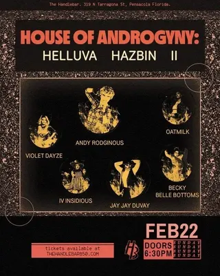 Show flyer, house of androgyny, Pensacola FL, Feb 22, 2026