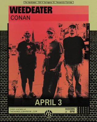 Show flyer, weedeater, conan, Pensacola FL, Apr 3, 2026