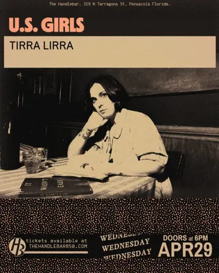 Show flyer, u.s. girls, tirra lirra, Pensacola FL, Apr 29, 2026