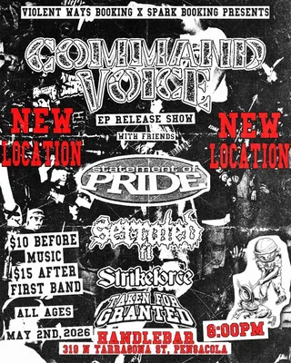 Show flyer, command voice, statement of pride +3, Pensacola FL, May 2, 2026