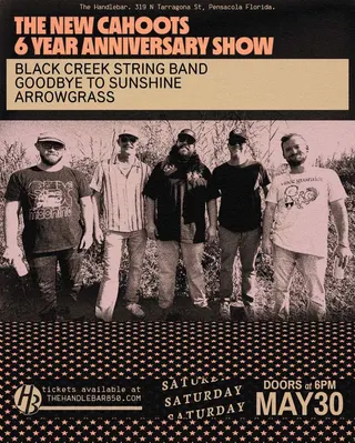 Show flyer, black creek string band, goodbye to sunshine +1, Pensacola FL, May 30, 2026