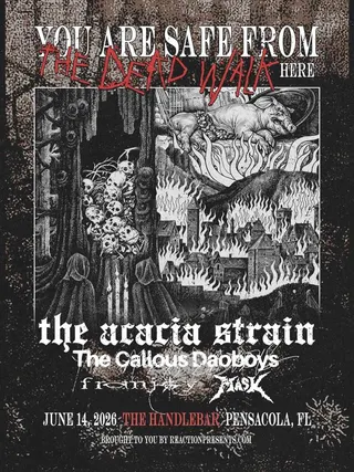 Show flyer, the acacia strain, the callous daoboys +2, Pensacola FL, Jun 14, 2026
