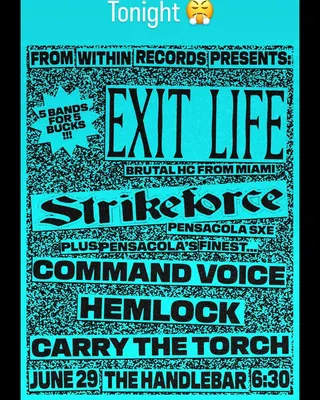 Show flyer, exit life, Pensacola FL, Jun 29, 2026