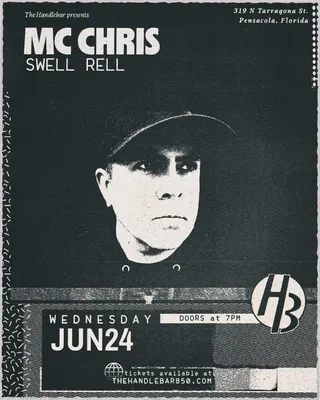 Show flyer, mc chris, swell rell, Pensacola FL, Jun 24, 2026