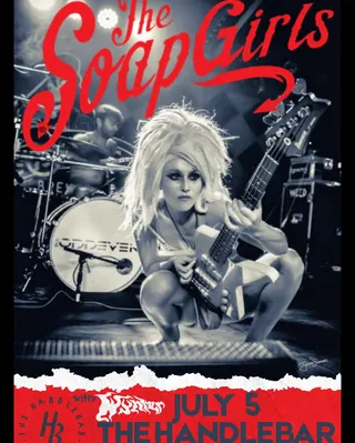 Show flyer, the soap girls, Pensacola FL, Jul 5, 2026